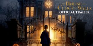 Watch Upcoming Horror: The House with a Clock in Its Walls Official Trailer The House with a Clock in Its Walls