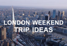 Discover London On One Of The Great Weekend Trip Ideas weekend trip ideas