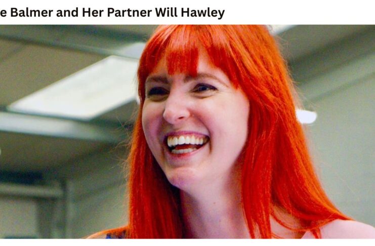 A Journey of Mutual Values and Quiet Support for Izzie Balmer and Her Partner Will Hawley Will Hawley