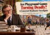 Are Playground Games Turning Deadly? A Concerned Headmaster Investigates Playground Games